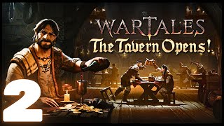 WARTALES DLC The Tavern Opens Ep2 [upl. by Airolg]