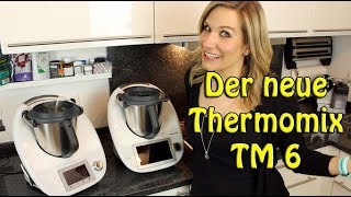 Der neue Vorwerk Thermomix TM6®  Vorstellung [upl. by Eidur]