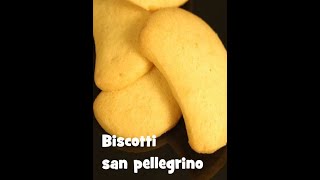 Ricetta Biscotti San Pellegrino frollini [upl. by Nosnah]