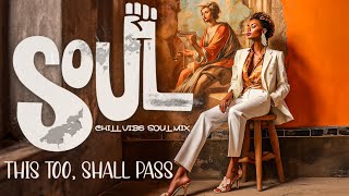 Soul music  Relaxing soulrampb songs for flow state  Chill soul songs playlist [upl. by Noletta]