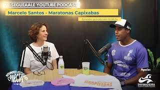 MARCELO SANTOS MARATONAS CAPIXABAS no movimentoesporteconecta [upl. by Chadwick]