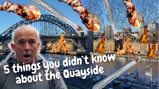 5 things you didn’t know about Newcastle Quayside Including the day it was destroyed [upl. by Ellitnahc]