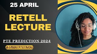 PTE Retell Lecture  April 2024  MOST REPEATED IN EXAMS PREDICTION [upl. by Nagap]