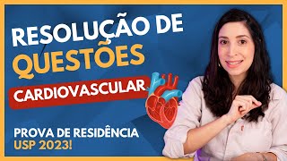 Prova de Residência em Fisioterapia USP 2023  Sistema Cardiovascular [upl. by Airt546]