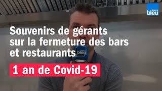 Il y a un an la fermeture des bars et restaurants [upl. by Skyler]