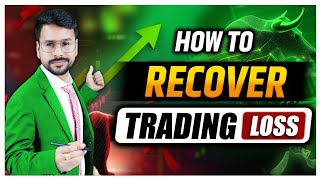 BEST STRATEGY to RECOVER TRADING LOSS  Trading Kaise Kare in Hindi  Neeraj Joshi [upl. by Aynahs434]