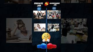 Private Job Vs Govt Job  shortsviral shorts [upl. by Nalhsa]