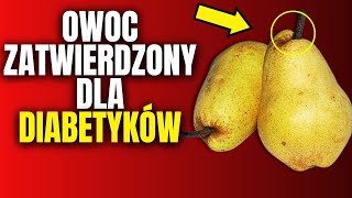 8 owoców które szybko obniżają poziom cukru we krwi u diabetyków [upl. by Etnoled]