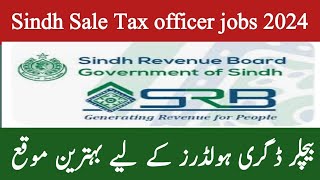 Sindh Revenue Board IBA Jobs online apply Sale Tax officer jobs 2024  Sindh government Jobs 2024 [upl. by Assetnoc]