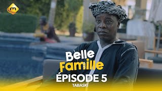 Série  Belle Famille  Tabaski  Épisode 5 [upl. by Alyn895]