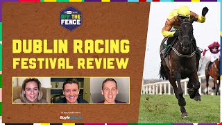 OFF THE FENCE  CHELTENHAM TIPS FROM THE DUBLIN RACING FESTIVAL [upl. by Dwight265]