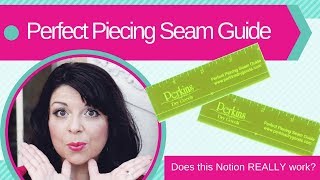 Perfect Piecing Seam Guide [upl. by Richardo140]