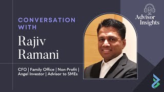 Advisor Insights with Rajiv Ramani Certified Chair  Singapore [upl. by Yirinec]