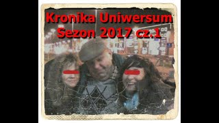 Kronika quotUniwersum Szkolnejquot Sezon 2017 cz1 [upl. by Radek882]