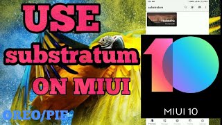 HOW TO USE SUBSTRATUM THEME ON MIUI BASED ROM BEST SUBSTRATUM THEME FOR MIUI TECHNO VIKASH [upl. by Vivica]