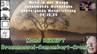 Mond REZEPT  BrennnesselCamembertCreme [upl. by Fidel164]