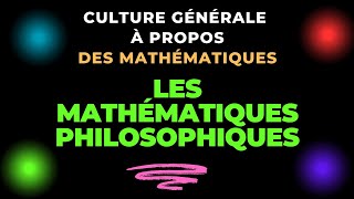 Les Mathématiques Philosophiques [upl. by Annayek]