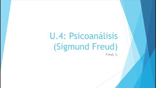 Clase Unidad 4 Psicología CBC y UBA XXI  Psicoanálisis Sigmund Freud [upl. by Adnohsak]