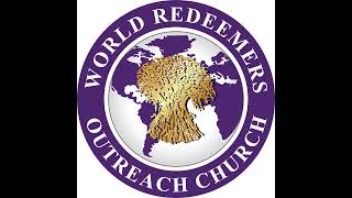 World Redeemers Outreach Churchs Live broadcast [upl. by Nylarahs521]