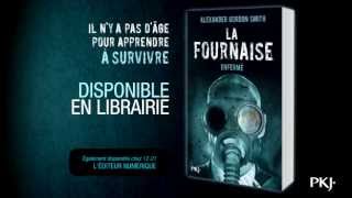 La Fournaise de Alexander GORDON SMITH aux Editions PKJ [upl. by Son524]