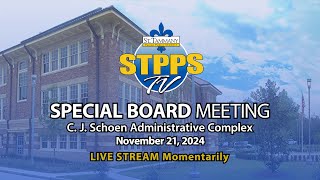 STPPS Special Board Meeting – 112124 [upl. by Claudetta]