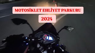 MOTOSİKLET EHLİYET PARKURU 2024 [upl. by Miche182]