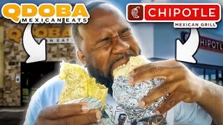 CHIPOTLE VS QDOBA THE ULTIMATE BATTLE [upl. by Eeniffar]