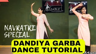 Navratri Special Dandiya Tutorial  Dandiya amp Garba  Aarti  Sizzable School Of Dance [upl. by Yenalem]