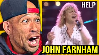 Rapper FIRST time REACTION to John Farnham  Help LIVE This is INSANE [upl. by Rovit]