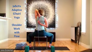 Adaptive Chair Yoga  Shoulder Work with Flow [upl. by Natale286]