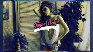 TAYNA  PAPI [upl. by Romeo]