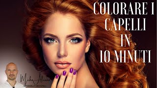 Colorare i capelli in 10 minuti con risultati incredibili [upl. by Eizus]