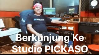 Berkunjung Ke Studio Pickaso Tempat saya biasa rekaman [upl. by Kristan]