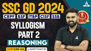 SSC GD 2024  SSC GD Reasoning Class By Sahil Tiwari  SSC GD Reasoning Syllogism Part 2 [upl. by Harriett131]