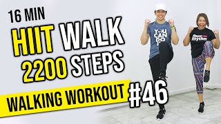 HIIT WALK 2 • 16 Min Workout • 2200 Steps • Walking Workout 46 • Keoni Tamayo [upl. by Rohn]