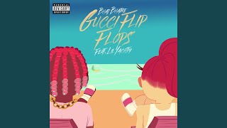 Gucci Flip Flops feat Lil Yachty [upl. by Bonny]