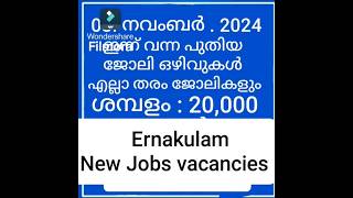 Ernakulam new job vacancies latest job vacancies Kochi keralajobs [upl. by Ailicec]