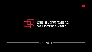 Crucial Conversations for Mastering Dialogue  Course Preview [upl. by Ialda599]