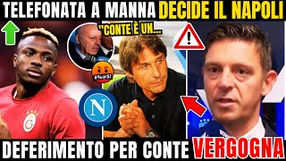 ✅️UltimOra Decisione CLAMOROSA🔥 Deferimento per CONTE⚠️🤬  🚨TELEFONA A Manna su OSIMHEN [upl. by Willy]