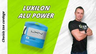 Choisis ton cordage  LUXILON ALU POWER [upl. by Harrak]