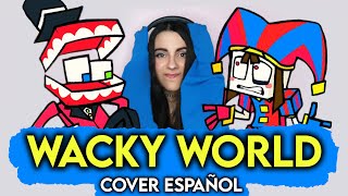 FNF The Amazing Digital Circus  Wacky World Cover Español [upl. by Peugia]