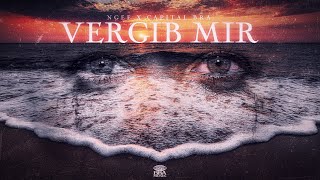 NGEE x CAPITAL BRA  VERGIB MIR prod by HEKU [upl. by Beau]