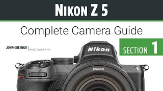 Nikon Z5 CCG 01Introduction [upl. by Hoagland]