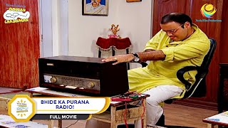 Bhide Ka Purana Radio  FULL MOVIE  Taarak Mehta Ka Ooltah Chashmah  Ep 1259 to 1261 [upl. by China]