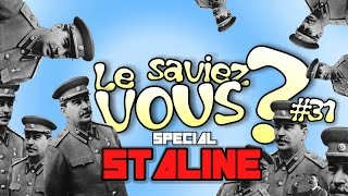 Le SaviezVous   SPÉCIAL STALINE [upl. by Siradal]