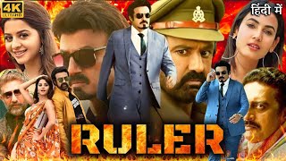 Ruler Full Movie in Hindi Dubbed  Nandamuri Balakrishna  Sonal Chauhan  Review amp Facts HD [upl. by Onidranreb]