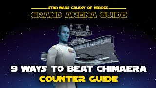 Chimaera Counters  Malevolence Negotiator Finalizer Home One Executor Mirror  More  SWGOH [upl. by Anoit]