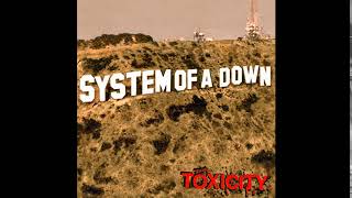 S̲y̲stem of a D̲own  Toxicity Full Album [upl. by Dnaloy]