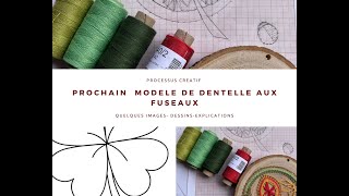 Quelques explications images du prochain tutoriel en dentelle aux fuseaux [upl. by Malorie541]