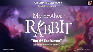 My Brother Rabbit OST quotOut Of The Waterquot [upl. by Attenyt238]